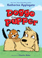 Doggo and Pupper by Katherine Applegate, Charlie Alder, 9781250620972