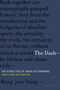 The Dash-The Other Side of Absolute Knowing by Rebecca Comay, Frank Ruda, 9780262535359