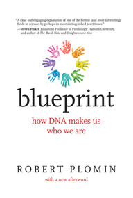 Blueprint (How DNA Makes Us Who We Are) by Robert Plomin, 9780262537988