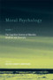Moral Psychology, Volume 2 (The Cognitive Science of Morality: Intuition and Diversity) by Walter Sinnott-Armstrong, 9780262693578