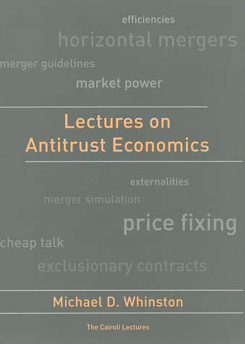 Lectures on Antitrust Economics by Michael D. Whinston, 9780262731874