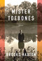 Mister Toebones (Poems) by Brooks Haxton, 9780593318522