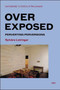 Overexposed (Perverting Perversions) by Sylvere Lotringer, 9781584350453