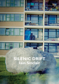Scales/Silenic Drift by B. Catling, Iain Sinclair, 9781907222160