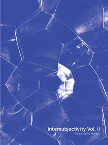 Intersubjectivity, Volume 2 (Scripting the Human) by Lou Cantor, Katherine Rochester, Katherine Rochester, 9783956794346
