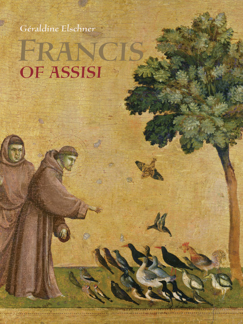 Saint Francis of Assisi - 9789888341443 by Géraldine Elschner, Géraldine Elschner, 9789888341443