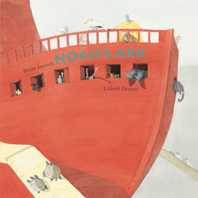 Noah's Ark - 9789888341702 by Heinz Janisch, Lisbeth Zwerger, 9789888341702