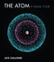 The Atom (A Visual Tour) by Jack Challoner, 9780262037365