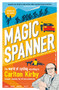 Magic Spanner (SHORTLISTED FOR THE TELEGRAPH SPORTS BOOK AWARDS 2020) - 9781472979537 by Carlton Kirby, Robbie Broughton, 9781472979537