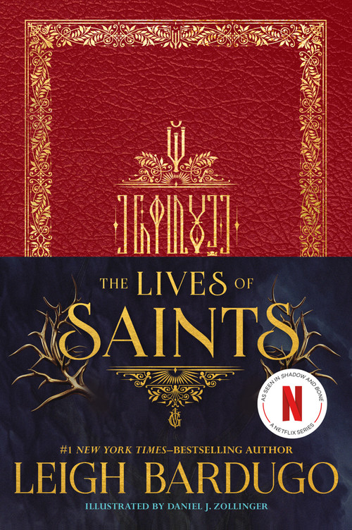 The Lives of Saints by Leigh Bardugo, Daniel J. Zollinger, 9781250765208