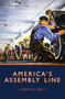 America's Assembly Line by David E. Nye, 9780262527590