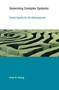 Governing Complex Systems (Social Capital for the Anthropocene) by Oran R. Young, 9780262533843