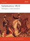 Salamanca 1812 (Wellington Crushes Marmont) by Ian Fletcher, Bill Younghusband, 9781855326040
