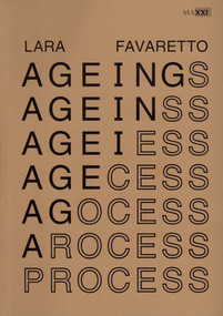 Aging Process by Lara Favaretto, 9783956791666