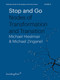 Stop and Go (Nodes of Transformation and Transition) by Michael Hieslmair, Michael Zinganel, 9783956794957