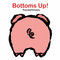 Bottoms Up! by Yusuke Yonezu, Yusuke Yonezu, 9789888240654