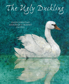 The Ugly Duckling - 9789888341191 by Hans Christian Andersen, Robert Ingpen, Anthea Bell, 9789888341191