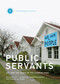 Public Servants (Art and the Crisis of the Common Good) by Johanna Burton, Shannon Jackson, Dominic Willsdon, Lisa Phillips, Johanna Burton, 9780262034814