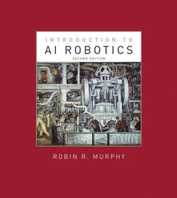 Introduction to AI Robotics, second edition by Robin R. Murphy, 9780262038485