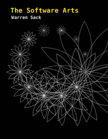 The Software Arts by Warren Sack, 9780262039703