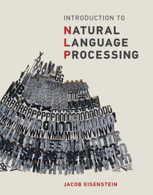 Introduction to Natural Language Processing by Jacob Eisenstein, 9780262042840