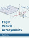 Flight Vehicle Aerodynamics by Mark Drela, 9780262526449