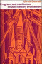 Programs and Manifestoes on 20th-Century Architecture by Ulrich Conrads, Michael Bullock, 9780262530309