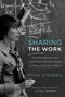 Sharing the Work (What My Family and Career Taught Me about Breaking Through (and Holding the Door Open for Others)) by Myra Strober, John Donahoe, 9780262533553