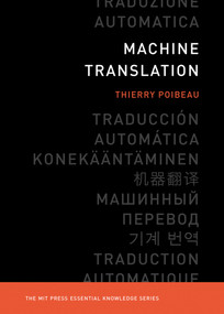 Machine Translation by Thierry Poibeau, 9780262534215