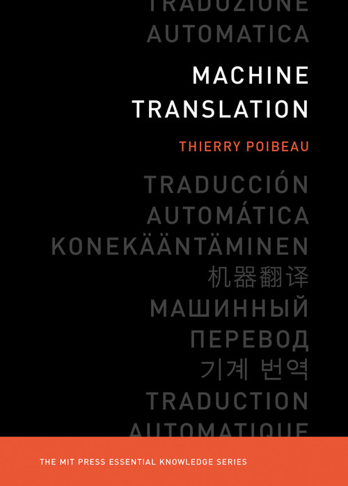 Machine Translation by Thierry Poibeau, 9780262534215