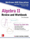 McGraw-Hill Education Algebra II Review and Workbook by Christopher Monahan, 9781260128888