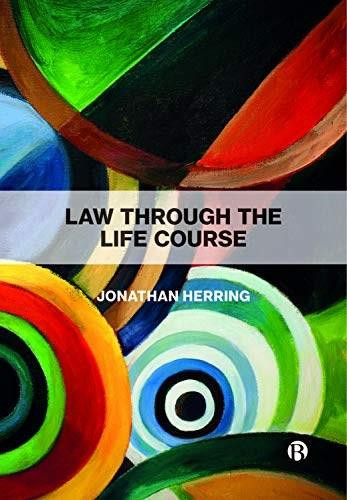 Law Through the Life Course by Jonathan Herring, 9781529204681