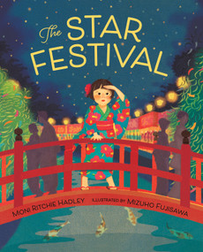 The Star Festival by Moni Ritchie Hadley, Mizuho Fujisawa, 9780807575956