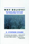 Why Believe? (Reason and Mystery as Pointers to God) by C. Stephen Evans, 9780802801272