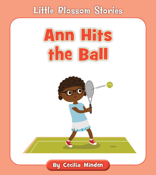 Ann Hits the Ball by Cecilia Minden, Rachael McLean, 9781534179691