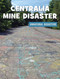 Centralia Mine Disaster - 9781534181861 by Julie Knutson, 9781534181861