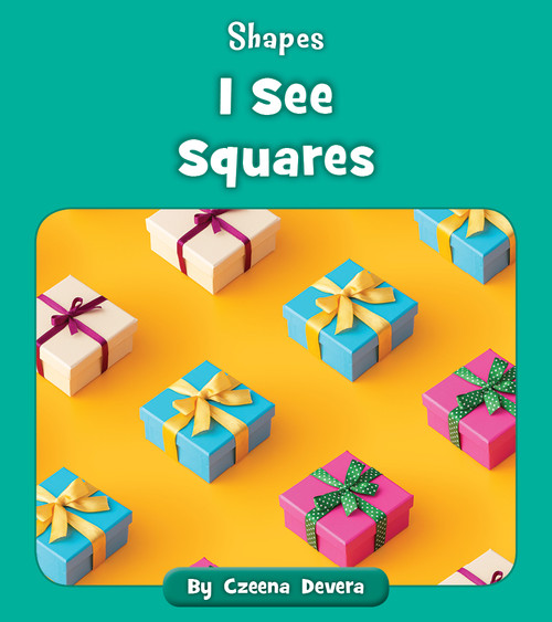 I See Squares by Czeena Devera, 9781534179837