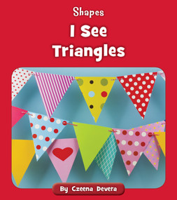 I See Triangles by Czeena Devera, 9781534179851