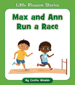 Max and Ann Run a Race by Cecilia Minden, Rachael McLean, 9781534179714