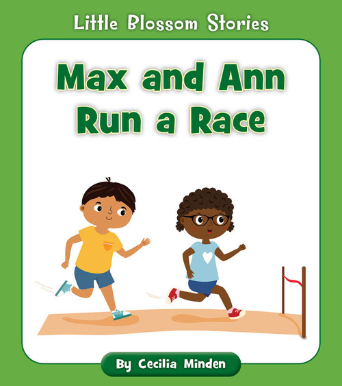 Max and Ann Run a Race by Cecilia Minden, Rachael McLean, 9781534179714