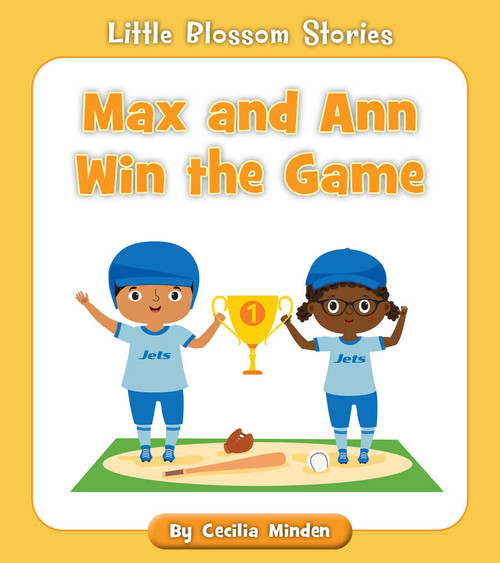 Max and Ann Win the Game by Cecilia Minden, Rachael McLean, 9781534179721