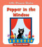 Pepper in the Window by Cecilia Minden, Becky Down, 9781534179677