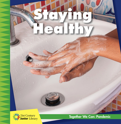 Staying Healthy - 9781534180130 by Shannon Stocker, 9781534180130