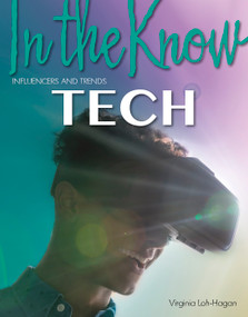Tech by Virginia Loh-Hagan, 9781534182097