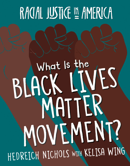 What Is the Black Lives Matter Movement? - 9781534181939 by Hedreich Nichols, Kelisa Wing, 9781534181939
