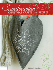 Scandinavian Christmas Crafts and Recipes by Helene Lundberg, 9780811714259