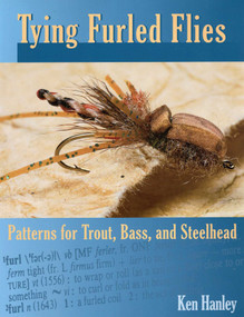 Tying Furled Flies by Ken Hanley, 9780979346033