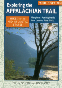 Exploring the Appalachian Trail: Hikes in the Mid-Atlantic States by Glenn Scherer, Don Hopey, 9780811711296
