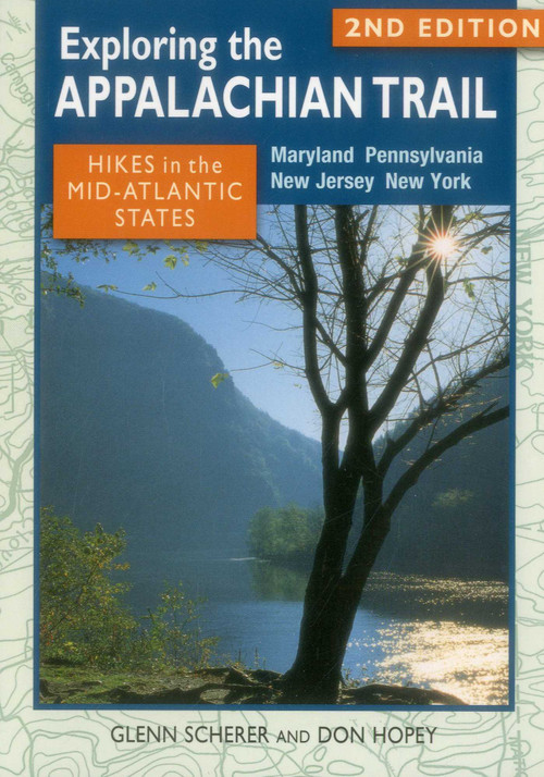 Exploring the Appalachian Trail: Hikes in the Mid-Atlantic States by Glenn Scherer, Don Hopey, 9780811711296