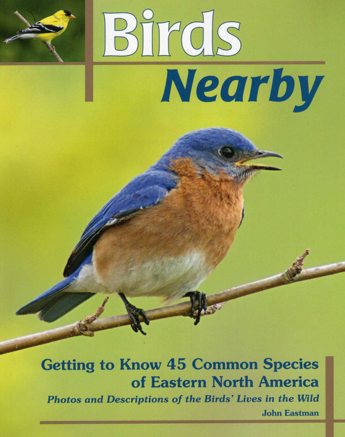Birds Nearby by John Eastman, 9780811714846